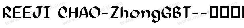 REEJI CHAO-ZhongGBT-字体转换